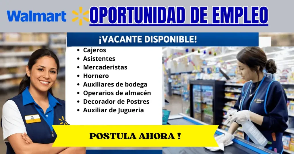 Convocatoria de Empleo en Walmart :